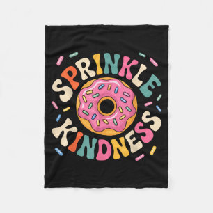 Donut Sprinkle Kindness Funny Doughnut Lover Girls Fleece Blanket