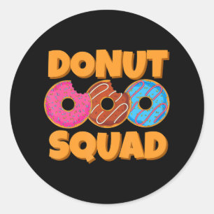 Donut Squad Funny Sweets Doughnuts Food Snacks Classic Round Sticker