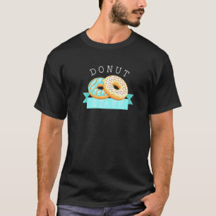 Donut Staff Professional Donut Eater Baker Baking T-Shirt
