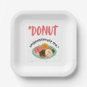 DONUT UNDER ESTIMATE PAPER PLATE