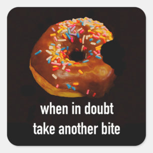 Donut With Sprinkles Have Another Bite Humorous Square Sticker