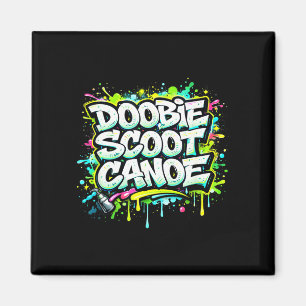 Doobie scoot canoe funny canoeing  magnet