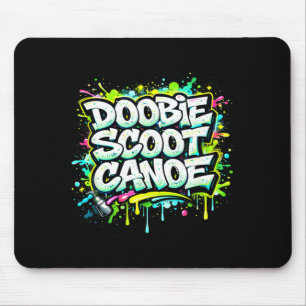 Doobie scoot canoe funny canoeing mouse pad