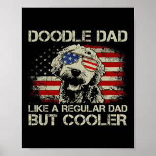 Doodle Dad Like Regular Dad But Cooler Goldendoodl Poster