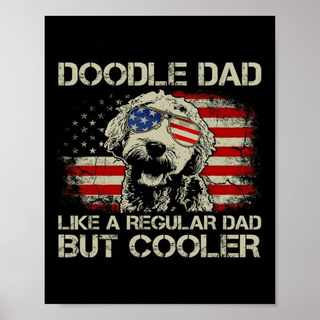 Doodle Dad Like Regular Dad But Cooler Goldendoodl Poster (Front)