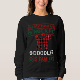 Doodle Dog Owners Matching Pajama Family Dog Ugly  Sweatshirt