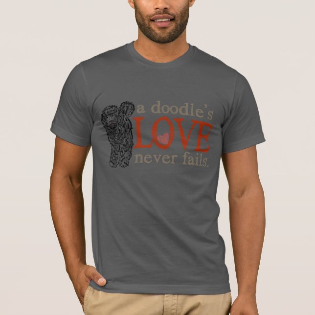 Doodle Love Never Fails - Black Goldendoodle T-Shirt (Front)