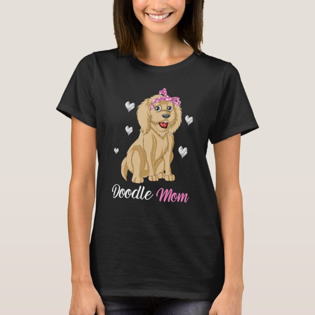 Doodle Mom Funny And Cute Goldendoodle For Mom Mot T-Shirt (Front)