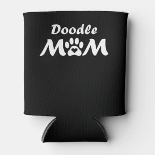 Doodle Mum For Dog Lovers Can Cooler