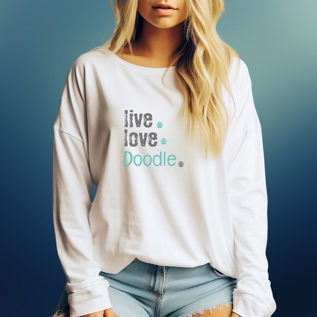 Doodle Mum Live Love Long Sleeve T-Shirt (Doodle moms will adore relaxing in this oversized long-sleeve shirt that can also be customized!)