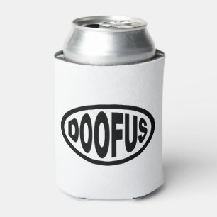 DOOFUS CAN COOLER