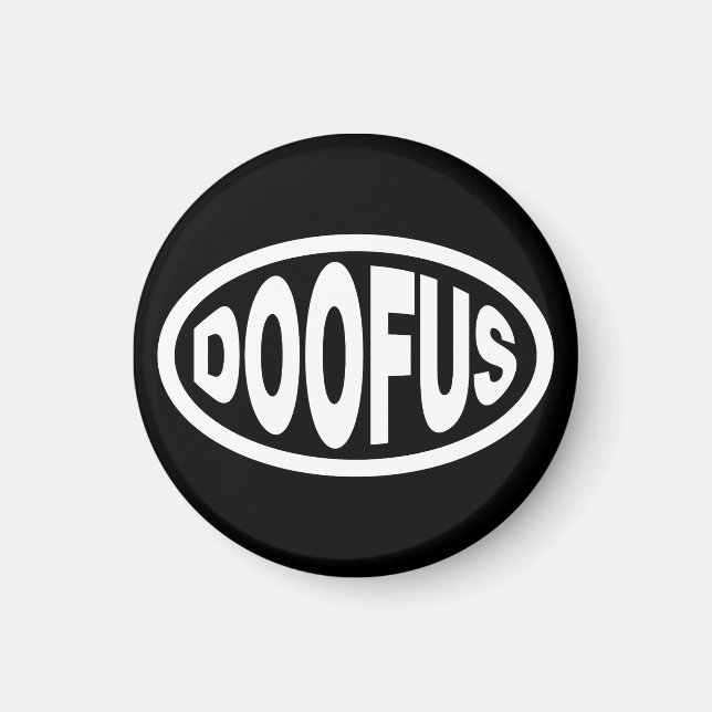 DOOFUS MAGNET (Front)