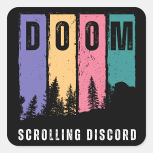 Doom Scrolling Discord Square Sticker