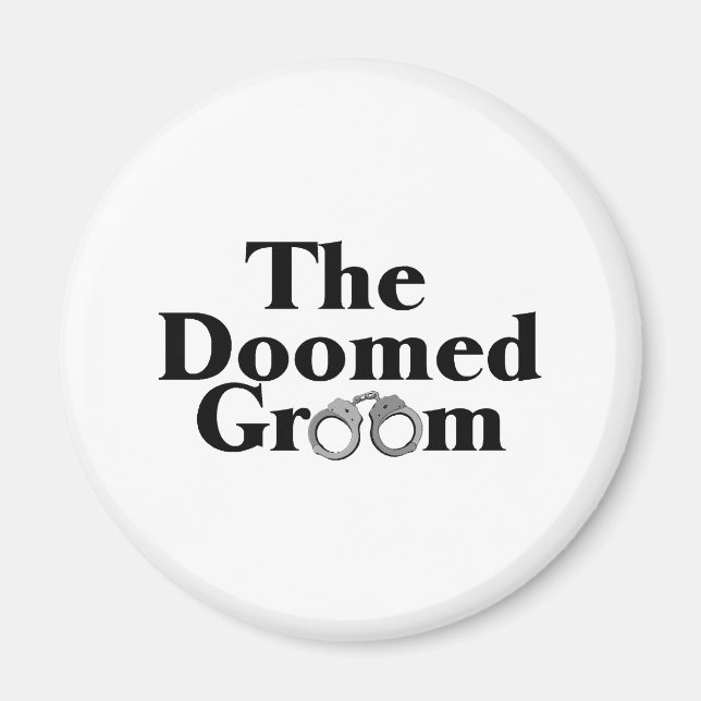 Doomed Groom Magnet (Front)