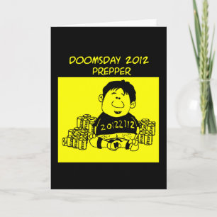 Doomsday 2012 Prepper Greeting Card