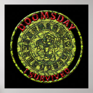 Doomsday - I survived Maya Prophecy Poster