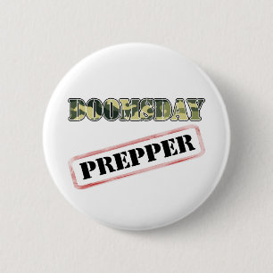 DoomsDay Prepper Stamp 6 Cm Round Badge
