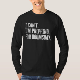 Doomsday Prepper T-Shirt