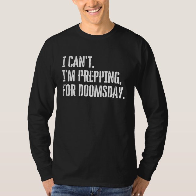 Doomsday Prepper T-Shirt (Front)