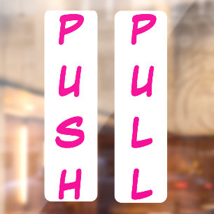 Door Cling Decal - PUSH / PULL White Background