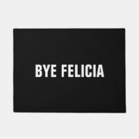 Door Mat - BYE FELICIA