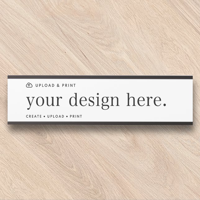 Door Sign Your Design Upload (Your own door sign creation, upload your photo or design artwork from Photoshop, Canva & more!)