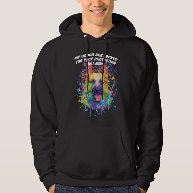 Doors Are Locked for Your Protection  German Sheph Hoodie (Front)
