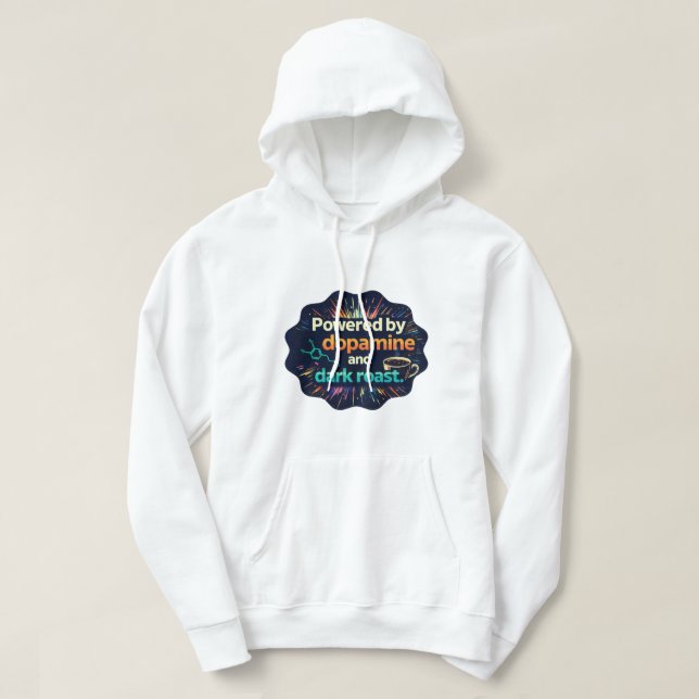 Dopamine & Dark Roast | Neurodivergent ADHD Hoodie (Design Front)