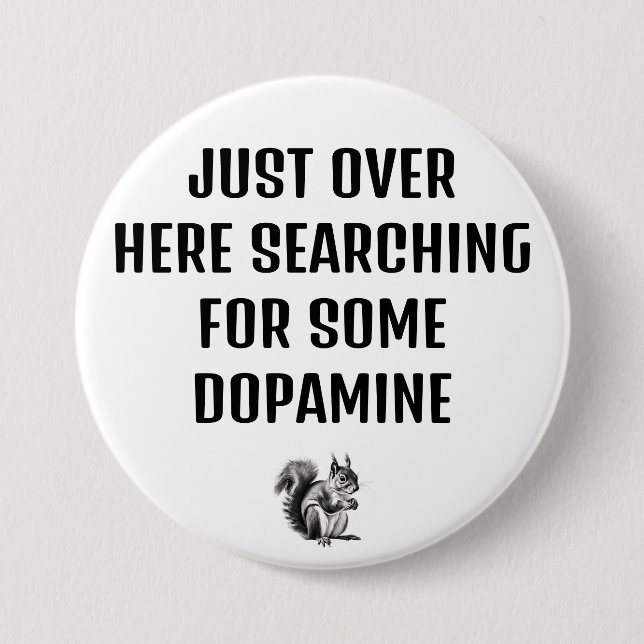 Dopamine seeking ADHD button (Front)