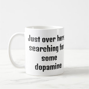 Dopamine seeking ADHD mug