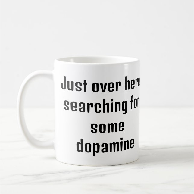 Dopamine seeking ADHD mug (Left)