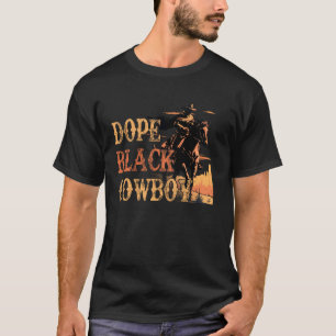 Dope Black Cowboy Western African American Junetee T-Shirt