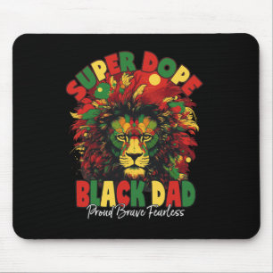Dope Black Dad Black History Month Mouse Pad