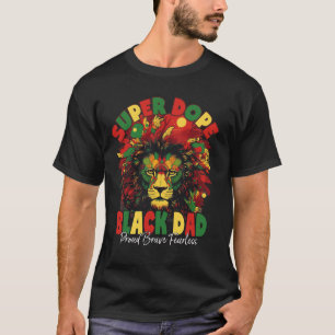 Dope Black Dad Black History Month  T-Shirt