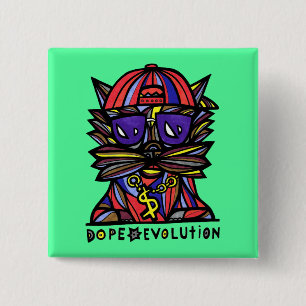 "Dope Evolution" Square Button