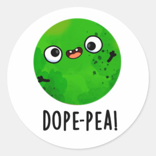 Dope-pea Funny Dopey Pea Pun Classic Round Sticker
