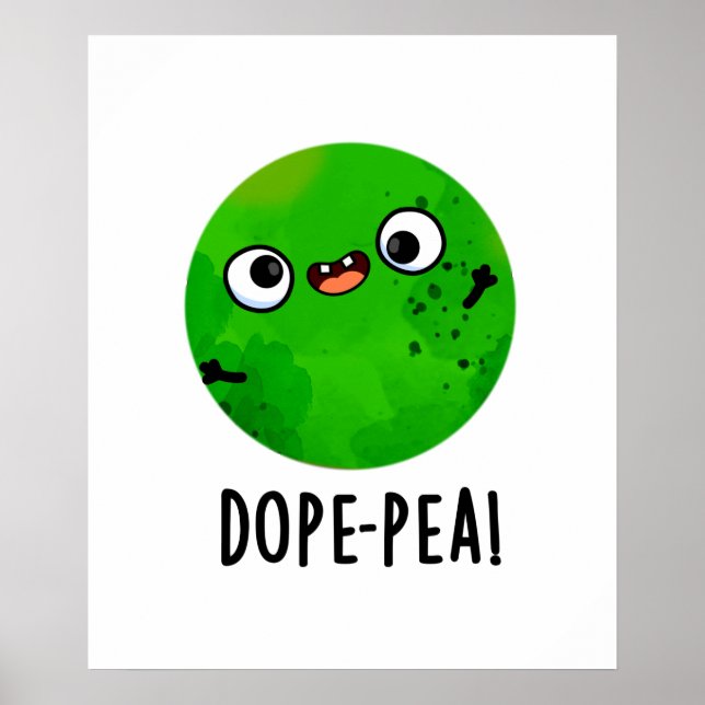 Dope-pea Funny Dopey Pea Pun Poster (Front)