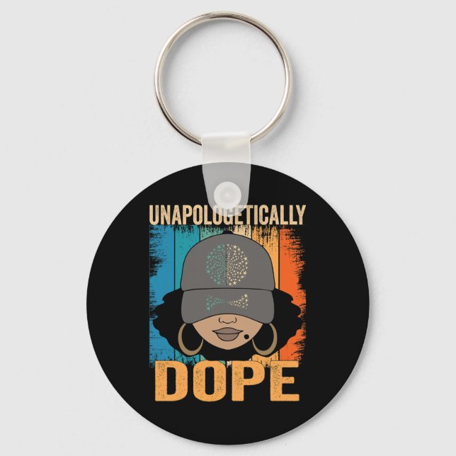 Dope Women Black History Month Juneteenth 1  Key Ring (Front)