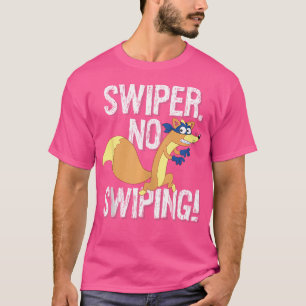 Dora The Explorer Swiper No Swiping Fox T-Shirt