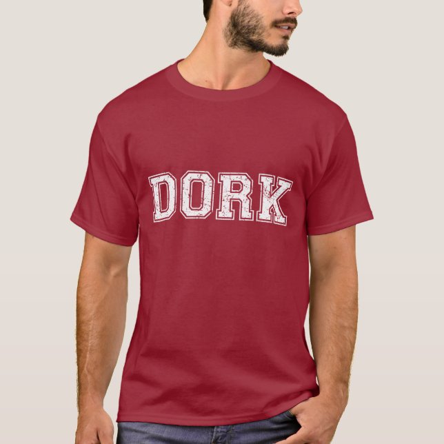 DORK T-Shirt (Front)
