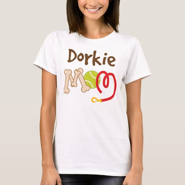 Dorkie Dog Breed Mum Gift T-Shirt (Front)