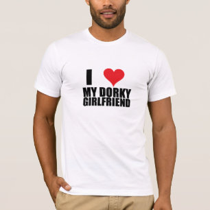Dorky Girlfriend T-Shirt