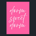 Dorm Sweet Dorm Pink Poster | Preppy Dorm Wall Art<br><div class="desc">Dorm Sweet Dorm Pink Poster | Preppy Dorm Wall Art | College Apartment Decor | Cute Typography Print Make your space feel like home with this “Dorm Sweet Dorm” pink typography poster. Designed with a bold pink background and soft white script lettering, this print adds a warm, welcoming touch to...</div>