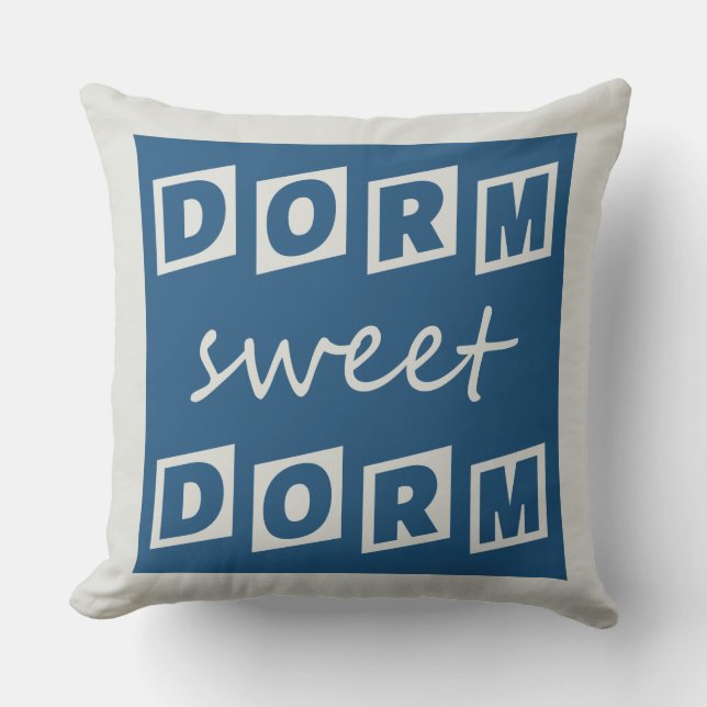 "Dorm Sweet Dorm" reversible throw pillow (Front)