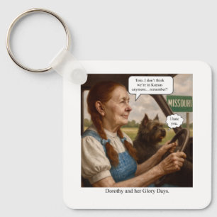 Dorothy and her Glory days Key Ring
