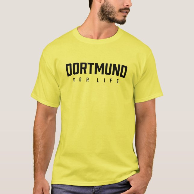 Dortmund For Life T-Shirt (Front)