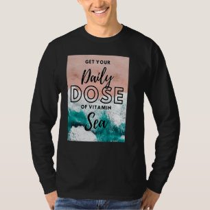 Dose of Vitamin Sea T-Shirt