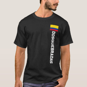 Dosquebradas Colombia For Colombian Men Women Kids T-Shirt