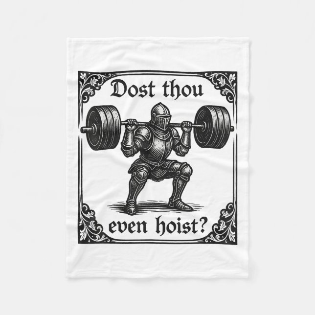 Dost Thou Even Hoist Funny Gothic Deadlifting Gym  Fleece Blanket (Front)