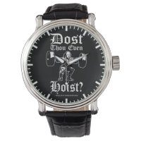 Dost Thou Even Hoist? - Funny Novelty Shakespeare